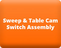 Sweep & Table Cam Switch Assembly