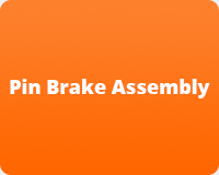 Pin Brake Assembly